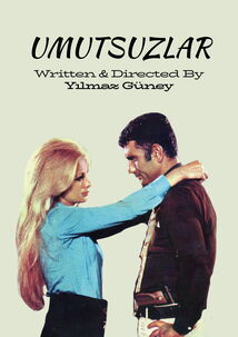 Subtitrare Umutsuzlar (The Hopeless Ones) (1971)