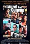 Subtitrare Laurel Canyon (2002)