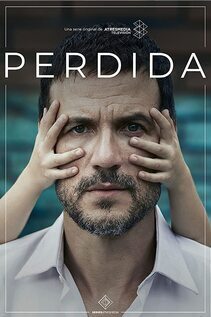 Subtitrare  Perdida (Stolen Away) The Stolen Daughter - Sezonul 1 (2020)