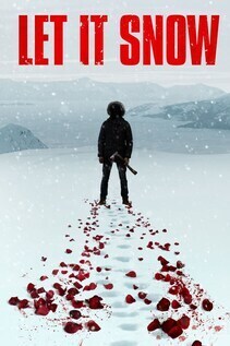 Subtitrare Let It Snow (2020)