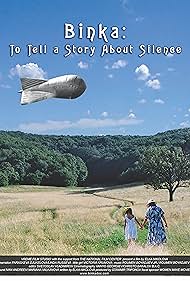 Subtitrare Binka: To Tell a Story About Silence (2007)