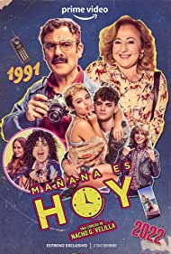Subtitrare Mañana es hoy (Tomorrow Is Today) (2022)