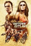 Subtitrare The Baytown Outlaws (2012)