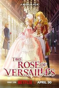Subtitrare The Rose of Versailles (Versailles no bara) (2025)