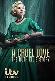 Subtitrare A Cruel Love: The Ruth Ellis Story - Sezonul 1 (2025)