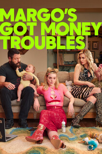 Subtitrare Margo's Got Money Troubles (2026)