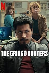 Subtitrare  The Gringo Hunters (Los Gringo Hunters) - Sezonul 1 (2025)