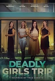 Subtitrare Deadly Girls Trip (TV Movie 2025)