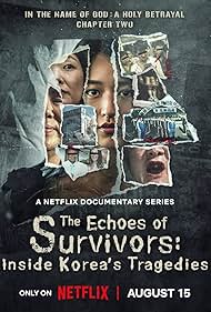 Subtitrare The Echoes of Survivors: Inside Korea's Tragedies - Sezonul 1 (2025)