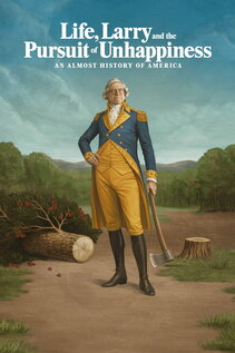 Subtitrare Life, Larry and the Pursuit of Unhappiness: An almost History of America - Sezonul 1 (2026)
