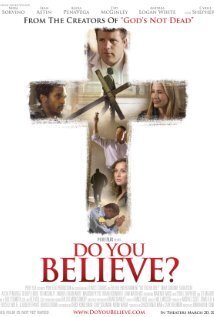 Subtitrare Do You Believe? (2015)