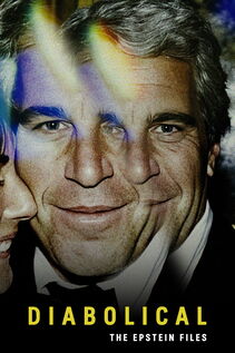 Subtitrare Diabolical: The Epstein Files (2026)