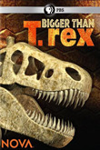 Subtitrare PBS Nova - Bigger Than T. Rex (2014)
