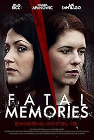 Subtitrare Fatal Memories (TV Movie 2015)