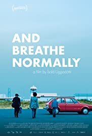 Subtitrare Andið Eðlilega / And Breathe Normally (2018)