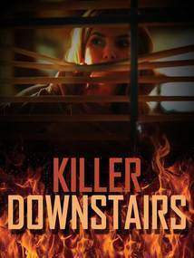 Subtitrare The Killer Downstairs (2019)