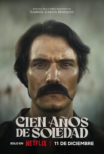 Subtitrare Cien Años de Soledad (One Hundred Years of Solitude) - Sezoanele 1-2 (2024)